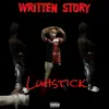 Lil Stick - Written Story - EP